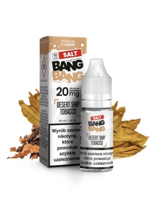 Liquid Bang Bang Salt Desert Ship Tobacco